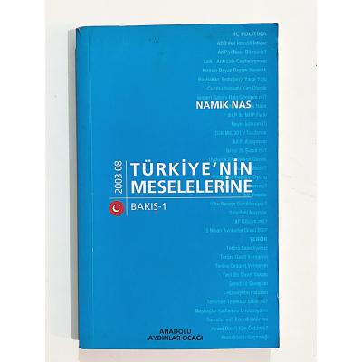 Türkiye'nin Meselelerine Bakış - Namık NAS - Kitap