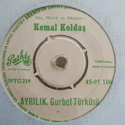 Ayrılık, gurbet türküsü - Asker oldum vatana / Kemal KOLDAŞ - Plak