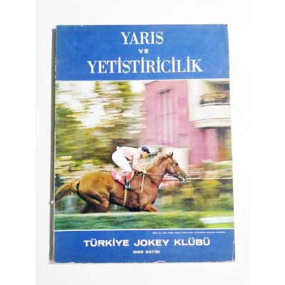 Yarış ve Yetiştiricilik 1968  sayısı / Türkiye Jokey Klübü - Dergi