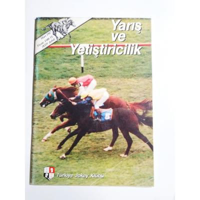 Yarış ve Yetiştiricilik Mart 1987  sayısı / Türkiye Jokey Klübü - Dergi