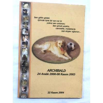Archibald 24 Aralık 2000 - 06 Kasım 2003 / İmzalı kitap