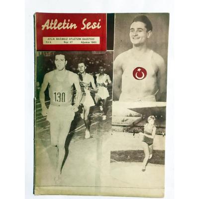 Atletin Sesi AYLIK BAĞIMSIZ ATLETİZM GAZETESİ Yıl: 4 Sayı 37 Ağustos 1965