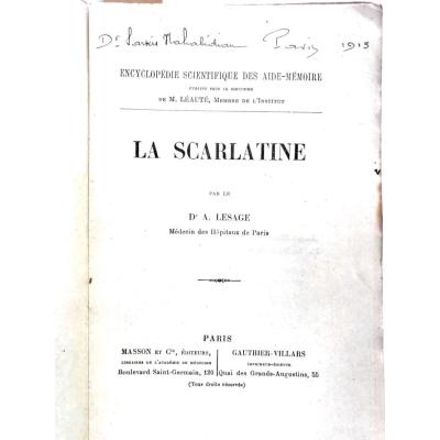 La Scarlatine - A. Lesage / Dr. Sarkis NAHABETYAN, kütüphanesinden.