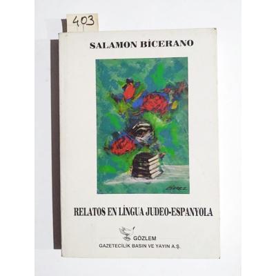 Relatos en Lingua Judeo - Espanyola - Salamon BİCERANO  / Kitap