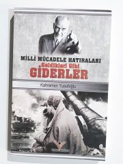 Geldikleri Gibi Giderler / Kahraman YUSUFOĞLU - Kitap