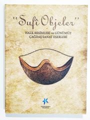 Sufi Objeler Halk resimleri ve günümüz çağdaş sanat eserleri - Kitap