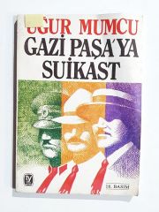 Gazi Paşa'ya suikast / Uğur MUMCU - Kitap