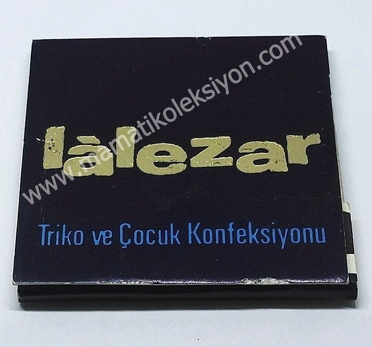 Lalezar Triko ve çocuk konfeksiyonu * Kibrit