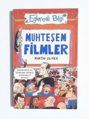 Eğlenceli Bilgi Muhteşem Filmler - Martin OLIVER / Kitap