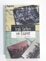 Irak Seferi ve Esaret / Charles V.F. Townshend - Kitap