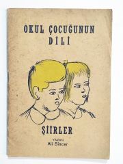 Okul Çocuğunun Dili / Ali SİNCER - Kitap