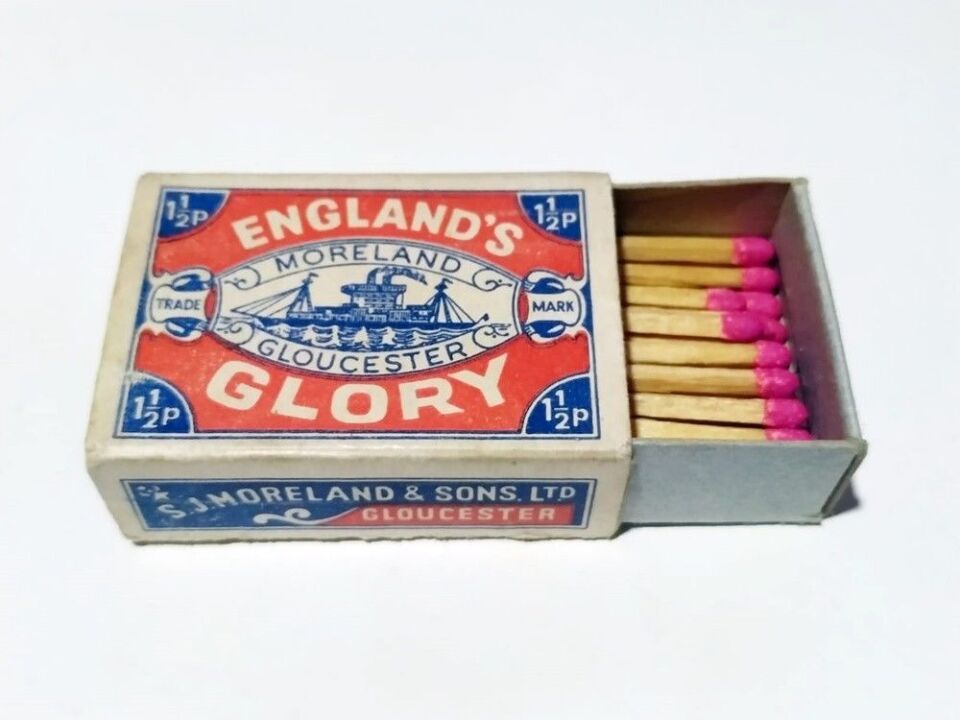 England's Glory, Moreland Gloucester * Kibrit