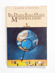 Bir Değişim Süreci Olarak Modernleşme / Kadir CANATAN - Kitap