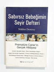 Sabırsız Bebeğimin Seyir Defteri / Nükhet DEMİRAY - Kitap