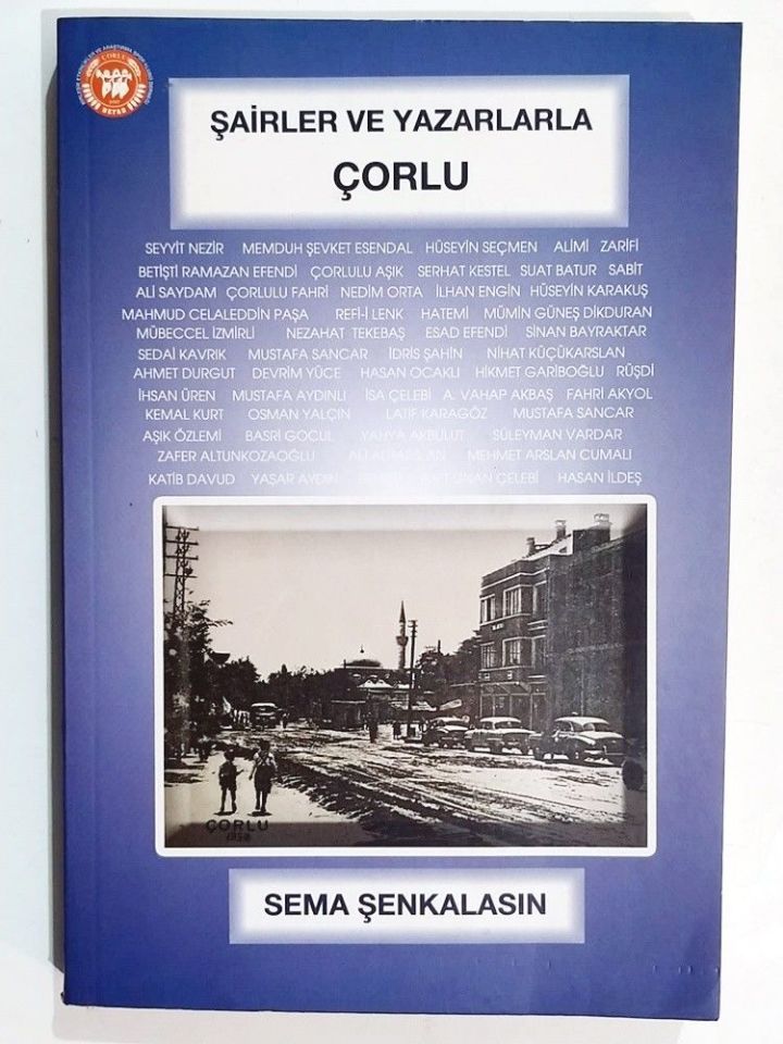 Şairler ve Yazarlarla Çorlu / Sema ŞENKALASIN