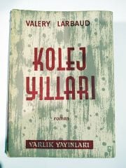 Kolej yılları - Valery Larbaud / Hayrettin Kitabevi Heybeliada, kaşeli