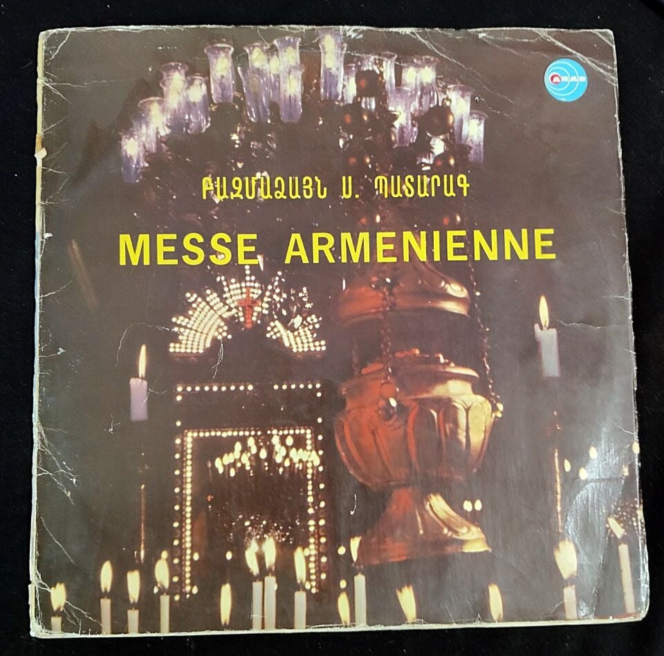 Messe Armenienne * Gomidas Vartabed ve Makar Yekmalian * LP