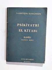 Psikiyatri El Kitabı / Dr. Kriton DINÇMEN - Kitap