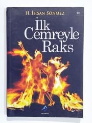 İlk Cemreyle Raks / H. İhsan SÖNMEZ - Kitap