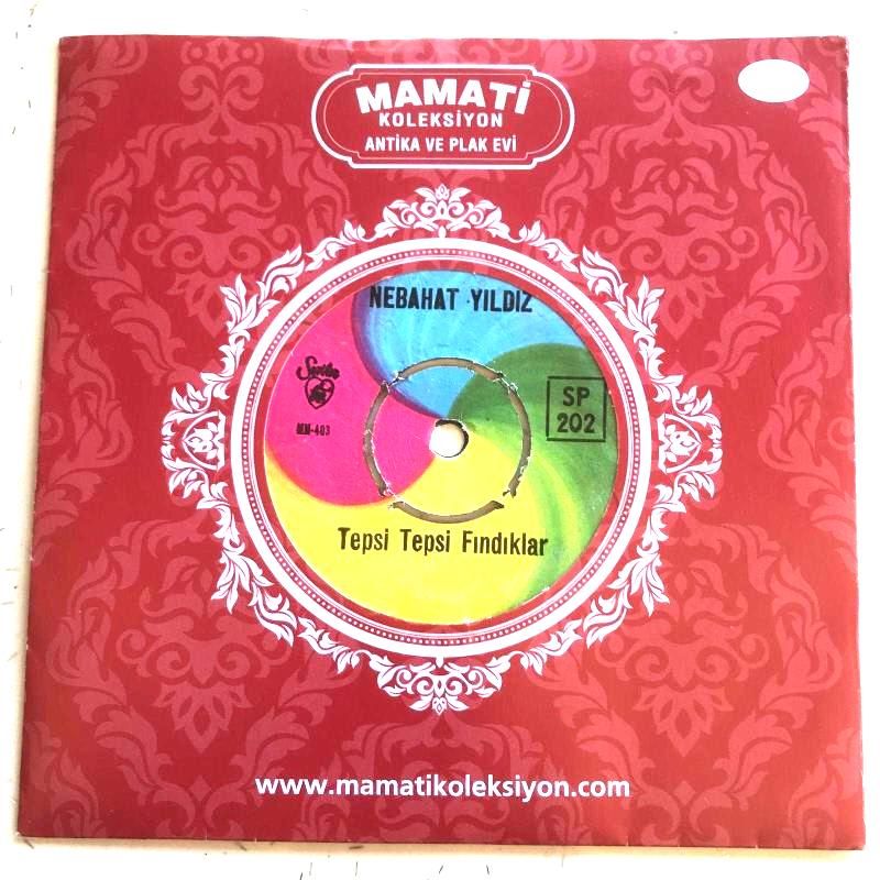 Tepsi Tepsi Fındıklar - Cano Cano / Nebahat Yıldız - 45'LİK PLAK