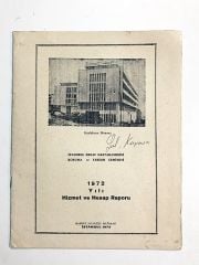 1972 Yılı Hizmet ve Hesap Raporu  / İstanbul Esnaf Hastanesi Koruma ve Yardım Derneği - Kitap