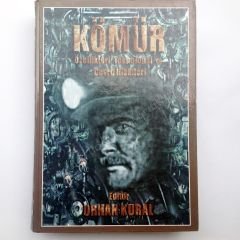 Kömür Özellikleri teknolojisi ve çevre ilişkileri  Editör : Orhan KURAL - Kitap