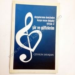 Duygularımın denizinden kıyıya vuran dalgalar, Kitap 2 - Ceyhun SAVAŞAN