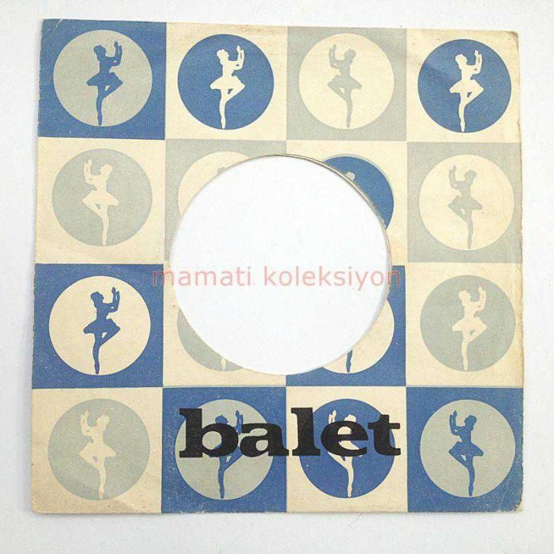 Balet Plak - Plak Kabı / Kapak içerisinde plak yoktur.