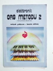 Elektronik Org Metodu 2 / Selçuk YILDIRIM - Besim AKKUŞ - Kitap