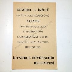Demirel ve İnönü yeni Galata köprüsünü açıyor - El ilanı - Efemera