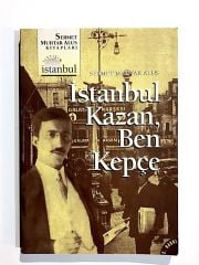 İstanbul Kazan Ben Kepçe / Sermet Muhtar ALUS - Kitap