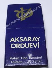 Aksaray Orduevi, kibrit Otel kibritleri