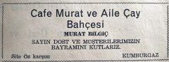 Cafe Murat ve Aile Çay Bahçesi Kumburgaz / Dergi - gazete reklamları
