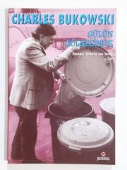 Gülün Gölgesinde / Charles BUKOWSKI - Kitap