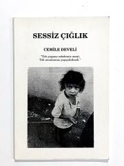 Sessiz Çığlık - Cemile DEVELİ - Kitap