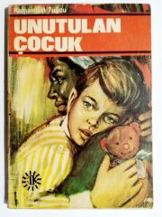 Unutulan çocuk / Kemalettin TUĞCU - Kitap