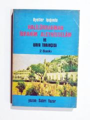 Haililürrahman İbrahim Aleyhisselam ve Urfa tarihçesi