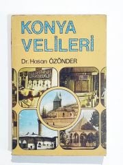 Konya Velileri - Dr. Hasan ÖZÖNDER - Kitap