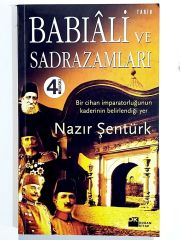 Babıali Ve Sadrazamları - Nazır ŞENTÜRK - Kitap