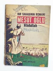 Bir Sahabinin Romanı Mesut Oğlu Abdullah - Kitap