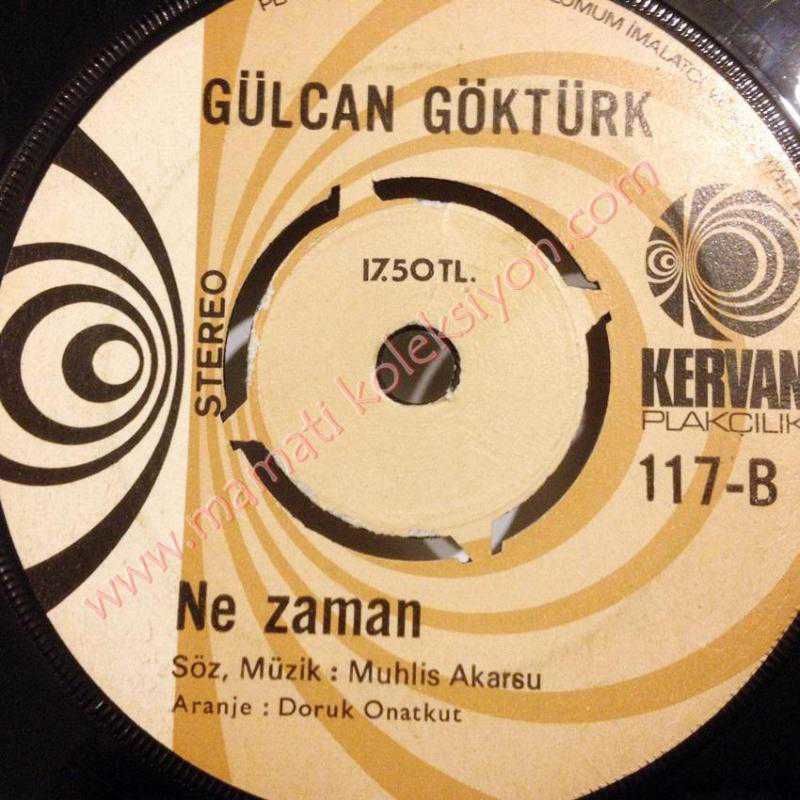 Gülcan Göktürk / Ayrılamam Ondan - Ne Zaman / 45'lik plak