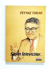 Sayın İzleyiciler - Feyyaz TOKAR - Kitap