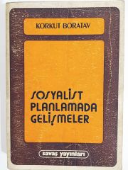 Sosyalist Planlamada Gelişmeler - Korkut BORATAY - Kitap
