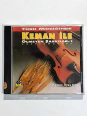 Keman İle Ölmeyen Şarkılar 1 / İlyas TETİK - Cd