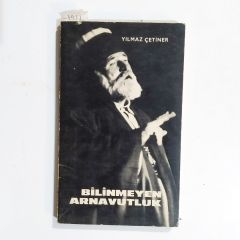 Bilinmeyen Arnavutluk - Yılmaz Çetiner / Kitap