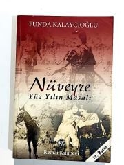 Nüveyre Yüz Yılın Masalı - Funda KALAYCIOĞLU - Kitap