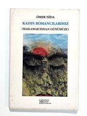 Kadın Romancılarımız - Ömer NİDA - Kitap
