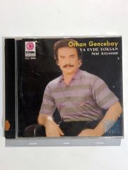 Ya Evde Yoksan Seni Arıyorum / Orhan GENCEBAY - Cd