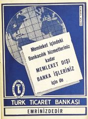 Türk Ticaret Bankası emrinizdedir / Dergi. gazete reklamı