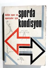 Bütün Spor Ve Sporcular İçin Sporda Kondisyon - Tevfi BÖKE - Kitap